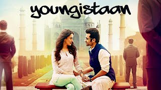 Youngistaan Full Hindi FHD Movie  Jackky Bhagnani Neha Sharma  Movies Now [upl. by Ferren93]