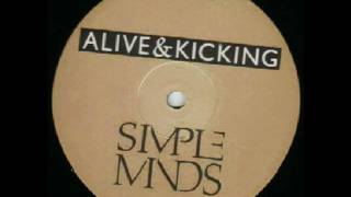 Simple Minds  Alive amp Kicking Extended [upl. by Hourigan]