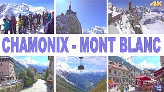 CHAMONIX  MONT BLANC  FRANCE 4K [upl. by Arta]