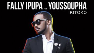 Fally Ipupa  Kitoko feat Youssoupha [upl. by Adamsen]