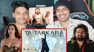 Ta Takkara Video Song REACTION  Kalki 2898 AD  Prabhas [upl. by Suirradal248]