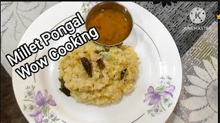 Millet PongalFoxtail PongalThinai PongalBreakfast RecipeHealthy RecipeWow Cooking [upl. by Etnahs972]