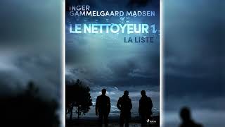 La Liste Le Nettoyeur 1 par Inger Gammelgaard Madsen  Livres Audio Gratuit Complet [upl. by Latouche]