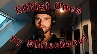 Cover Elitist Ones By Whitechapel [upl. by Stephine]