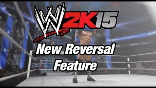 WWE 2K15  New Reversal Feature Idea [upl. by Trici]