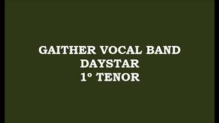 Gaither Vocal Band  Daystar Shine Down On Me Kit  1º Tenor [upl. by Ailalue]