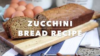 Zucchini Bread Recipe [upl. by Nattie]