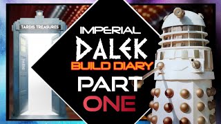 Dalek Gunstick Construction IMPERIAL DALEK BUILD DIARY  PART ONE [upl. by Drusy]