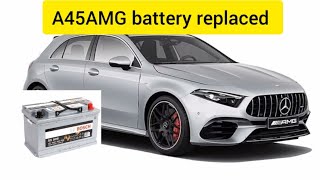 A45 AMG battery replacement [upl. by Nossila408]