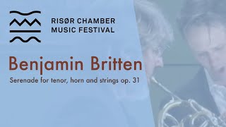 Benjamin Britten  SERENADE FOR TENOR HORN AND STRINGS op 31 [upl. by Josepha]