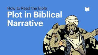 Plot in Biblical Narrative [upl. by Noble]