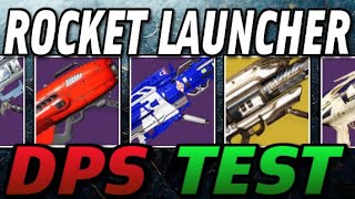 The BEST Rocket Launchers in Destiny 2 Right Now UPDATED Rocket Launcher DPS Test  Destiny 2 [upl. by Martica489]