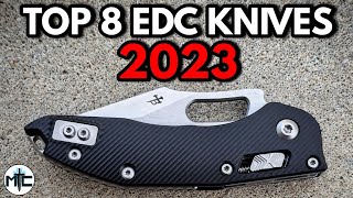 My Top 8 FAVORITE EDC Knives Of 2023 [upl. by Devinna368]