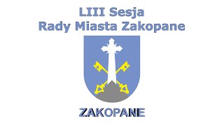 LIII Sesja Rady Miasta Zakopane [upl. by Morrison500]