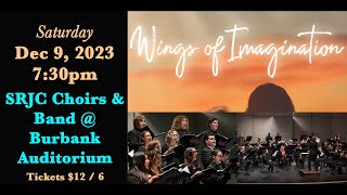 SRJC Symphonic Band amp Jazz Band  12923 Concert WINGS OF IMAGINATION [upl. by Aniluap193]