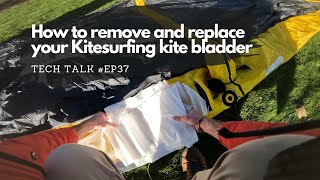 How to remove and replace your kite bladder ep37 [upl. by Merideth967]