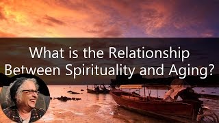 What is the Relationship Between Spirituality and Aging  Carol Orsborne  Sixty and Me Show [upl. by Adlesirk12]