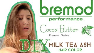 DIY HAIR COLOR  BREMOD PREMIUM SERIES  MILK TEA ASH [upl. by Ahsinelg132]