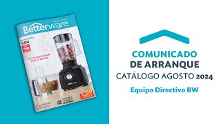 Betterware Comunicado de Arranque  Catálogo Agosto 2024 [upl. by Halvaard943]