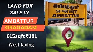 🏡🛖🏕Land for sale in ambattur oragadam 615sqft West facing ₹18L chennairealestate plots villa a [upl. by Azmah]