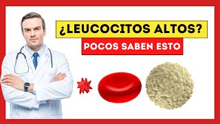 Tienes los Glóbulos Blancos Leucocitos Altos  Descubre la Bomba de Tiempo en tu Sangre [upl. by Norehs]