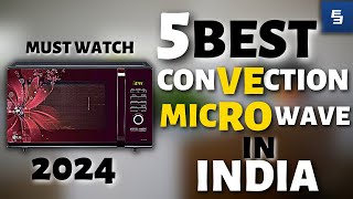 5 Best convection microwave ovens 2024  Best microwave ovens in India  Best microwave oven [upl. by Cumings57]