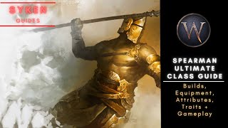 Wartales Ultimate Class Guide  SPEARMAN Builds amp Tips [upl. by Aleicarg527]