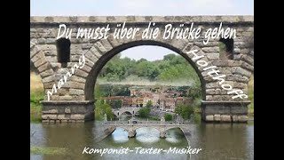 Die Brücke [upl. by Wadlinger515]