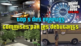 Top 5 des erreurs commises par les débutants sur GTA Online [upl. by Wie]