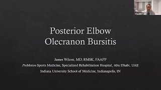 Olecranon Bursitis with Dr James Wilcox  AMSSM Sports Ultrasound Case Presentation [upl. by Erlond]