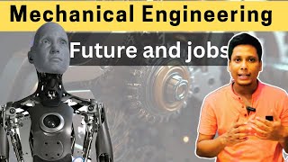 Mechanical Engineering explained  Future scopes and Job Opportunities netramoni assamese [upl. by Milano]