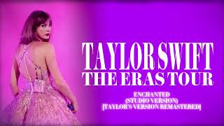 Enchanted Taylor’s Version  Eras Tour Studio Version [upl. by Narba]