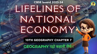 Class 10 Geography Chapter 7  Lifelines of National Economy One Shot  STORYTELLING With KP [upl. by Haisa]