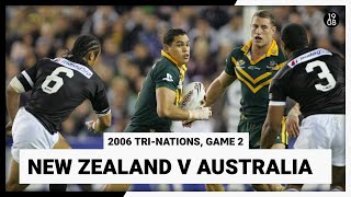 Australia v New Zealand  Game Two  2006 TriNations  Full Match Replay  NRL Throwback [upl. by Naiditch]