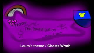 Piggy  The Investigation  Lauras theme  Ghost Wrath [upl. by Qooraf]