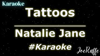 Natalie Jane  Tattoos Karaoke [upl. by Gannes]