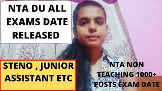 nta du exam date 2021  nta du non teaching exam date 2021  NTA DU 2021 VACANCY LATEST UPDATE [upl. by Gove8]