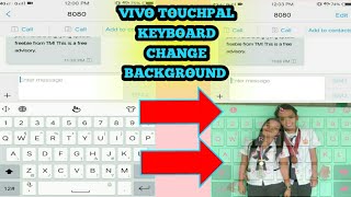 Vivo TouchPal Keyboard Change Background  TouchPal Keyboard [upl. by Nodmac]