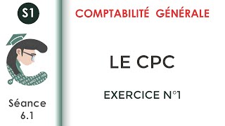 Le CPC Exercice corrigé N°1 Comptabilitégénérale1 [upl. by Henarat]