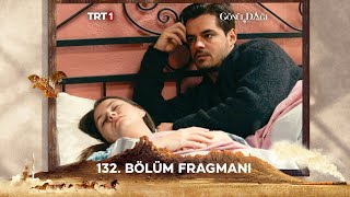 Gönül Dağı 132 Bölüm Fragmanı trt1 [upl. by Georgeanne]