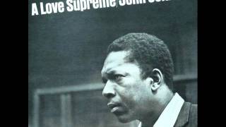 John Coltrane  A Love Supreme Pt 1 Acknowledgement [upl. by Stanzel]