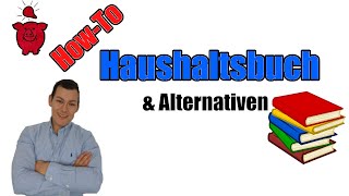 How To Haushaltsbuch führen und Alternativen  Finanz Apps [upl. by Onitselec694]