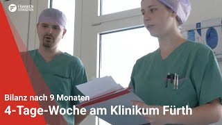 4TageWoche am Klinikum Fürth Bilanz nach 9 Monaten [upl. by Seuqirdor]