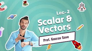 Scalars amp Vectors  Lecture 2  Physics  FOR JEE amp NEET [upl. by Sokil]