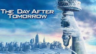 The Day After Tomorrow 2004 Movie  Dennis Quaid Jake Gyllenhaal updates Review And Facts [upl. by Avis]