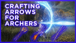 ELDEN RING ARROWS EXPLAINED  MATERIALSLOCATIONS FOR CRAFTING [upl. by Daniel748]