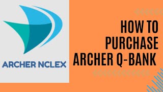 How to purchase Archer Qbank  Archer Review  NCLEX [upl. by Ru]