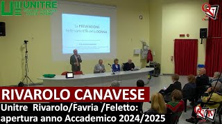 RIVAROLO CANAVESE  Unitre RivaroloFavria Feletto apertura anno Accademico 20242025 [upl. by Ettennal]