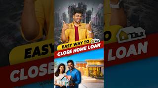 🎯 Home loan Trick 🤯 Easy way to clear your Home Loan early 🏡 shorts [upl. by Marra]