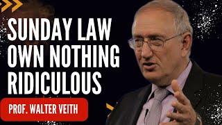 Sunday Laws Own Nothing Laws and Ridiculous Laws Prof Walter Veith [upl. by Acilejna156]